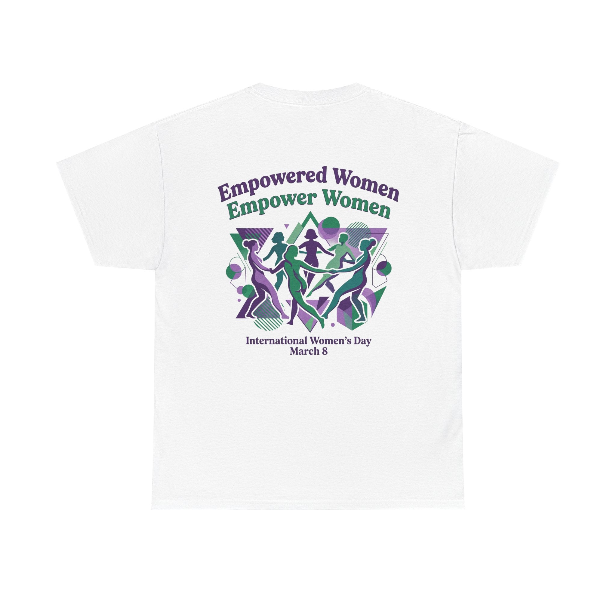 Empowered Women Empower Women Tee | International Women's Day March 8