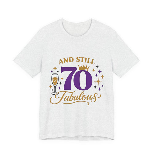 70 and Fabulous Shirt, 70th Birthday Tee, Seventy Birthday Gift, 70 Birthday Shirt, Fabulous 70 Tee, Milestone Birthday, Born 1954 Gift